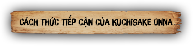 Cách thức tiếp cận của Kuchisake Onna